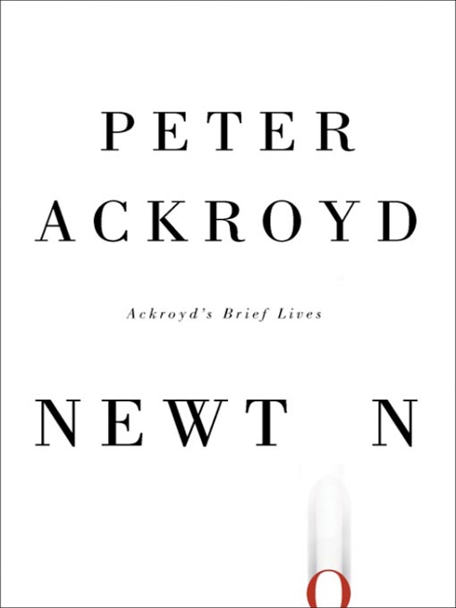 Title details for Newton by Peter Ackroyd - Wait list